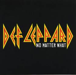 Def Leppard : No Matter What